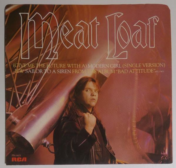 7-дюймовая пластинка MEAT LOAF Give Me The Future With A Modern PB14101 RCA 1984 Канада Рок Б/у
