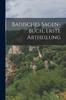 Книга Badisches Sagen-Buch Erste Abtheilung