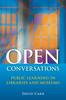 Книга Open Conversations : Public Learning In Libraries and Museums