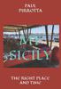 Книга My Sicily : The Right Place and Time