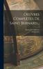 Книга Oeuvres Completes De Saint Bernard...
