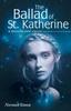 Книга The Ballad of St. Katherine : a Novella and Stories