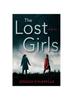The The Lost Girls Book