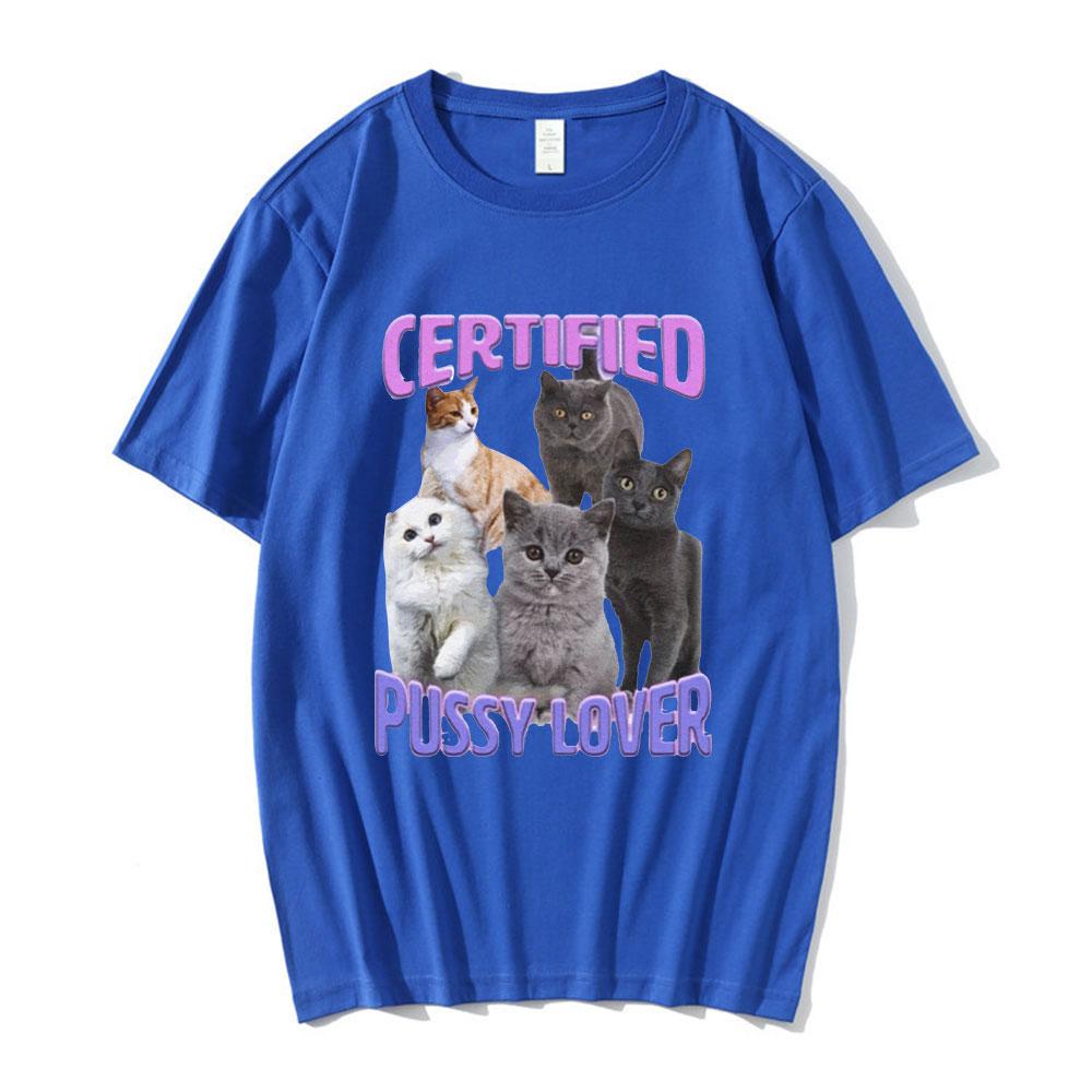 Certified Pussy Lover Cat Meme T Shirt Men's Fashion Casual Short Sleeve T-shirt Fashion Vintage Oversized T-shirts Streetwear