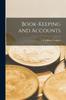 Книга Book-keeping and Accounts