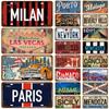 Famous City Art Plate Poster Metal Sign Vintage Home Decor Retro Metal Tin Signs Pub Club Bar Car Garage Wall Art Home Decor