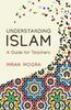 Книга Understanding Islam : A Guide for Teachers