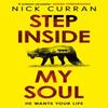 Step Inside My Soul by Nick Curran Paperback Book 9781408717295
