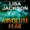 Absolute Fear by Lisa Jackson Paperback Book 9781420154931