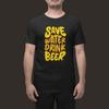 Save Water Drink Beer T-Shirt Funny Drinking Graphic Tee Beer Lover Gift Shirt