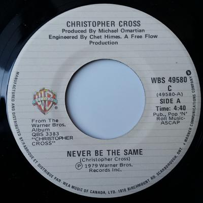 7-дюймовая пластинка CHRISTOPHER CROSS Never Be The Same WBS49580 Warner Bros. Ре 1980 Канада Рок Б/У