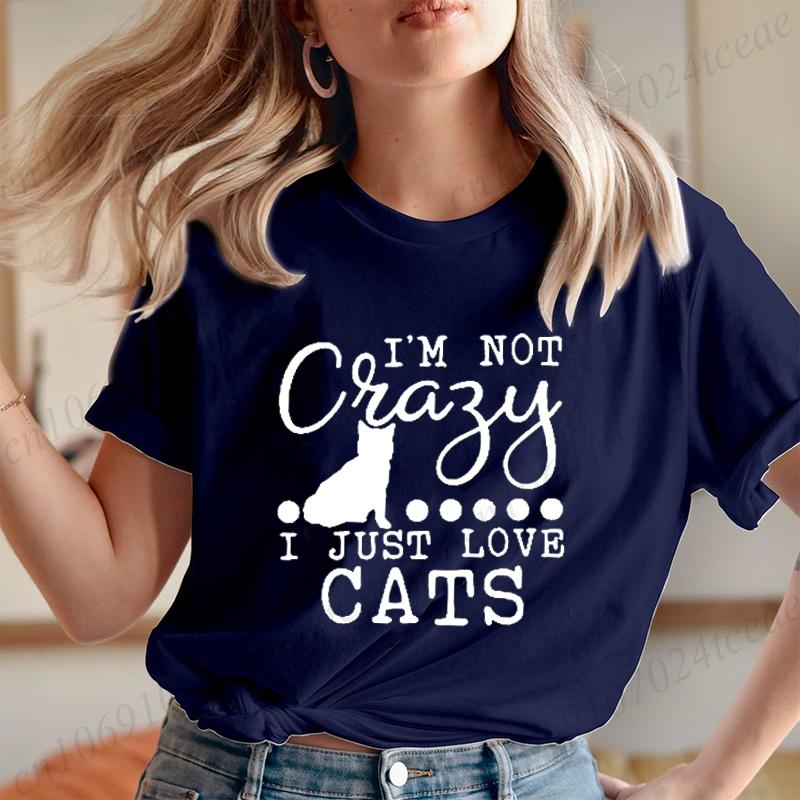 Im Not Crazy I Just Love Cats Cartoon T Shirt Unisex Kawaii Graphic Shirts Casual Short Sleeved Black Cat Tee Harajuku Tshirts