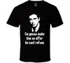 Godfather Im Gonna Make Him An Offer He Cant Refuse T Shirt