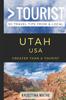 Книга Greater Than a Tourist- Utah USA : 50 Travel Tips from a Local : 45