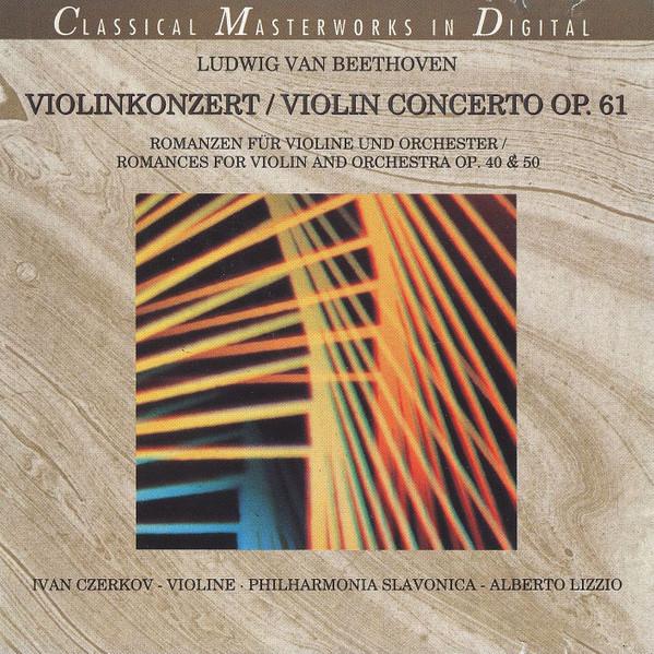 CD ЛЮДВИГ ВАН БЕТХОВЕН ИВАН ЦЕРКОВ Скрипичный концерт Violin Concerto Op. 50621642 Классический Мастер 1990 Швейцария Классический Б/У