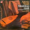 LP Record ANTONIO VIVALDI - DAS DEUTSCHE ZUPF - Mandolinen-musik 20225399 BASF 1975 Germany Classical Used