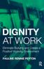 Книга Dignity At Work : Eliminate Bullying and Create and a Positive Working Environment