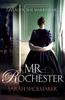 Книга Mr Rochester : A Gorgeous Retelling of One of the Greatest Love Stories of All Time