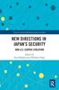 Книга New Directions In Japan's Security : Non-U.S. Centric Evolution