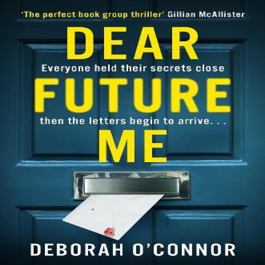 Dear Future Me by Deborah OConnor Paperback Book 9781838778118