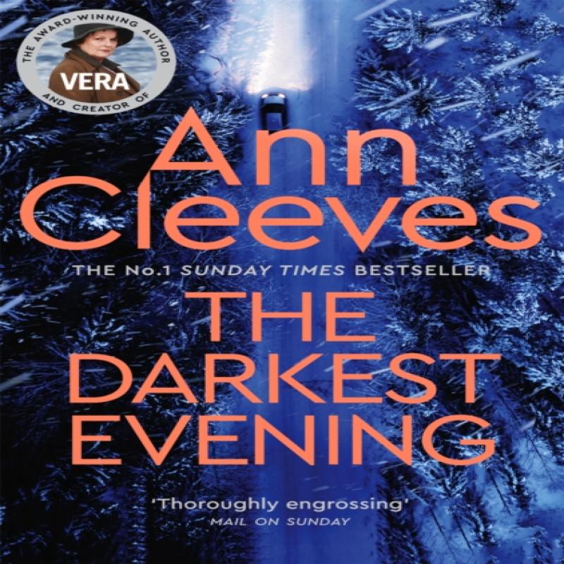 The Darkest Evening by Ann Cleeves Paperback Book 9781509889556