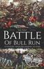 Книга First Battle of Bull Run : A History from Beginning To End