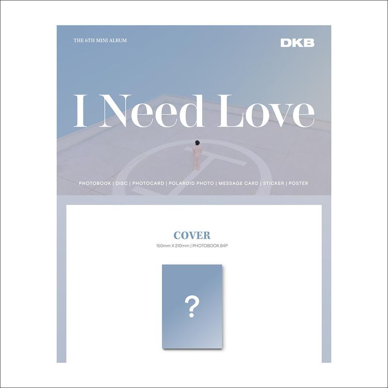 DKB - I Need Love / 6th Mini Album