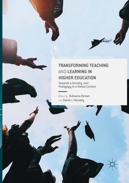 Книга Transforming Teaching and Learning In Higher Education : Towards a Socially Just Pedagogy In a Global Context