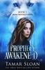 Книга Prophecy Awakened : Prime Prophecy Series Book 1 : 1