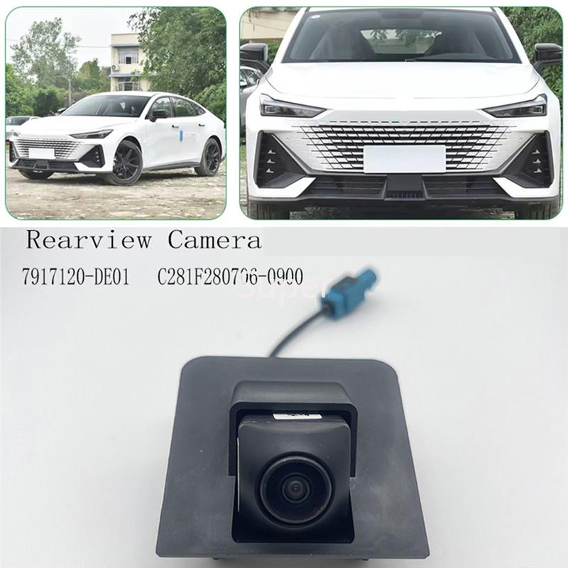 Classy-Rearview Camera 7917120-DE01 Parking Assistance Camera For Changan UNI-V C281F280706-0900