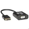 Adaptateur - Tripp Lite - DP Vers VGA - Actif - 6 Pouces - Noir