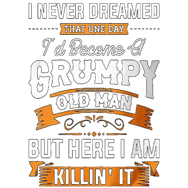 Black T Shirt with Grumpy Old Man Quote for Casual Wear and Humorous Outfits