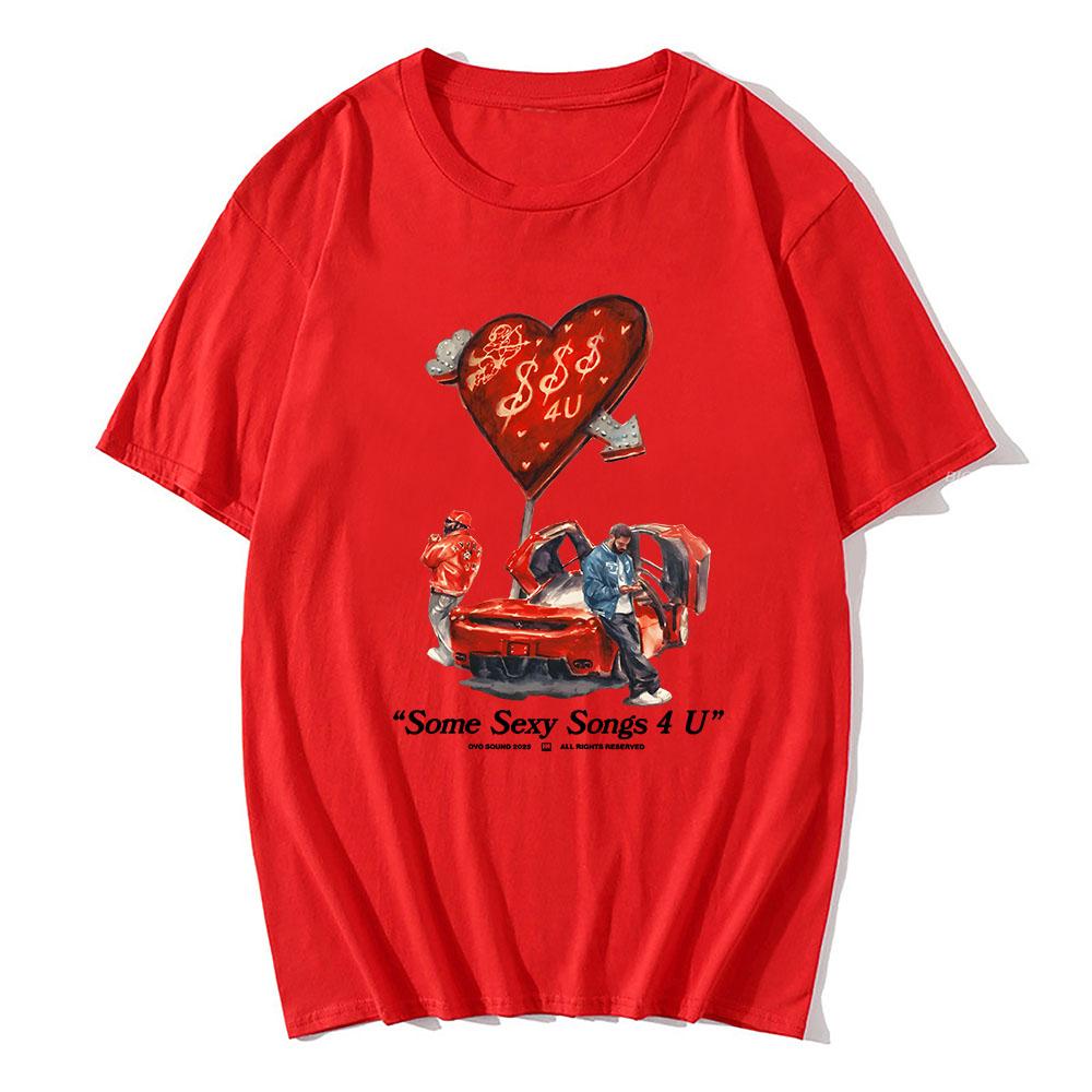 PARTYNEXTDOOR & Drake $ome $exy $ongs 4 U Tshirts Short Sleeve Cotton Soft Tee-shirt Unisex Streetwear Male T-shirt Hip Hop Tees