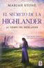 Книга El Secreto De La Highlander Una Novela Romantica De Viajes En El Tiempo En Las by Mariah Stone - Paperback