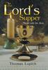Книга The Lords Supper Mingle With The Best by Thomas Lupich - Hardback