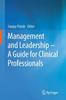 Книга Management and Leadership - A Guide for Clinical Professionals