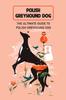 Книга Polish Greyhound Dog : The Ultimate Guide To Polish Greyhound Dog: Fun Story About Polish Greyhound Dog