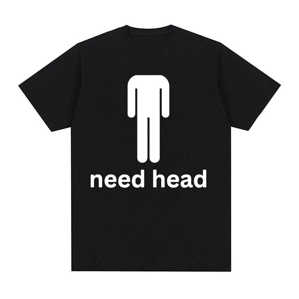 I Need HEAD Shirt - A Funny and Creative Letter-themed Casual Couple's Letter T-shirt for Summer, Suitable for Casual Wear