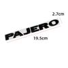 Car Metal Rear Trunk Side Door Letters Words Logo Badge Emblem Decals Sticker For Mitsubishi PAJERO Styling Auto Accessories PO2