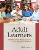 Книга Adult Learners : Professional Development and the School Librarian