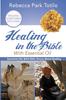 Книга Healing In The Bible With Essential Oil
