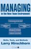 Книга Managing In the New Team Environment : Skills, Tools, and Methods