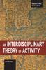Книга An Interdisciplinary Theory Of Activity : Studies In Critical Social Science, Volume 22