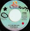 7inch Record PETER MCCANN - Save Me Your Love TC2354 20th Century Re 1977 US Rock Used