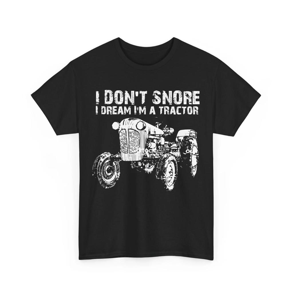 I Don't Snore I Dream I'M A Tractor Shirt, Tractor Lover Women Men Vintage Shirt