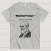 Funny History Sigmund Freud Quote Unisex 100% Cotton Summer Casual Cool Loose T-Shirt
