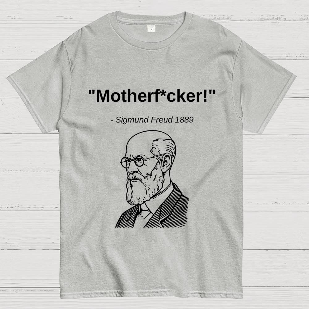 Funny History Sigmund Freud Quote Unisex 100% Cotton Summer Casual Cool Loose T-Shirt