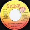 7-дюймовая пластинка MEGA BANTON / RAS MYRHDAK - My Sound Champion / Nutten Nuh Sure NONE Stone Love Musi 2005 Ямайка Регги, Ска и Даб Б/У
