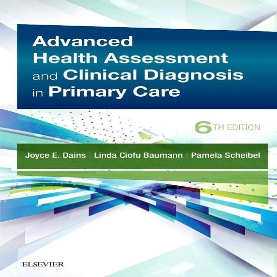 Advanced Health Assessment &Clinical Diagnosis in Primary Care Paperback