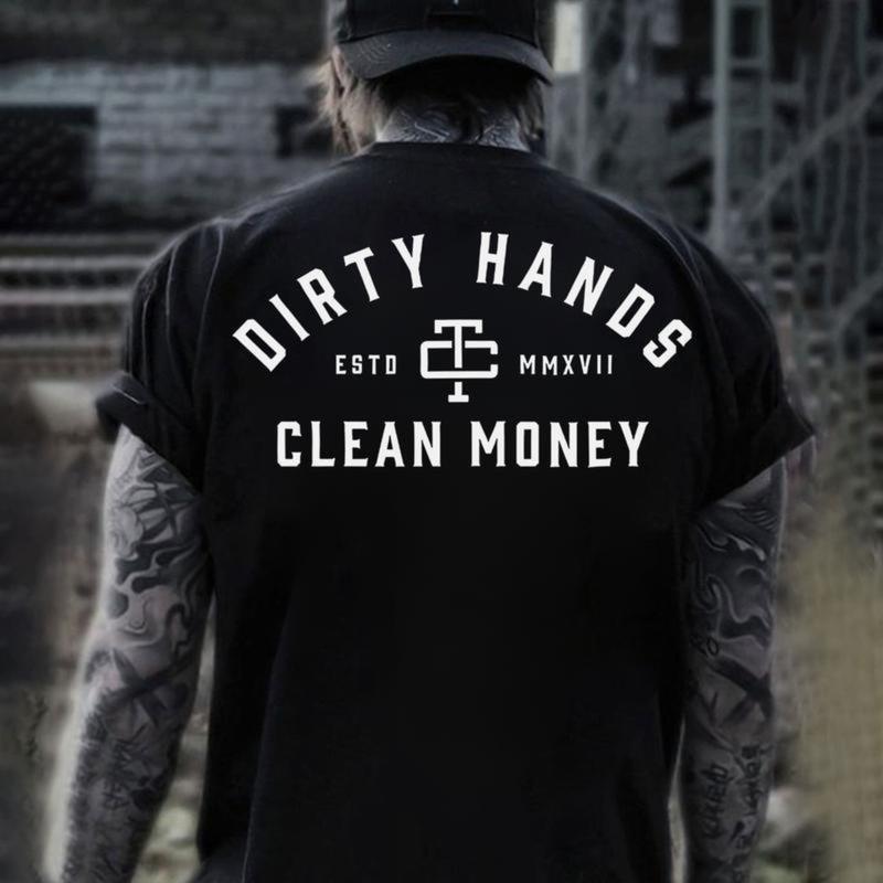 Dirty Hands Clean Money Graphic Unisex T-Shirt